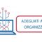 Adeguati Assetti Organizzativi
